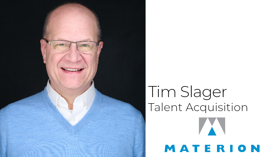 Tim Slager, Talent Acquisition with Materion Corporation